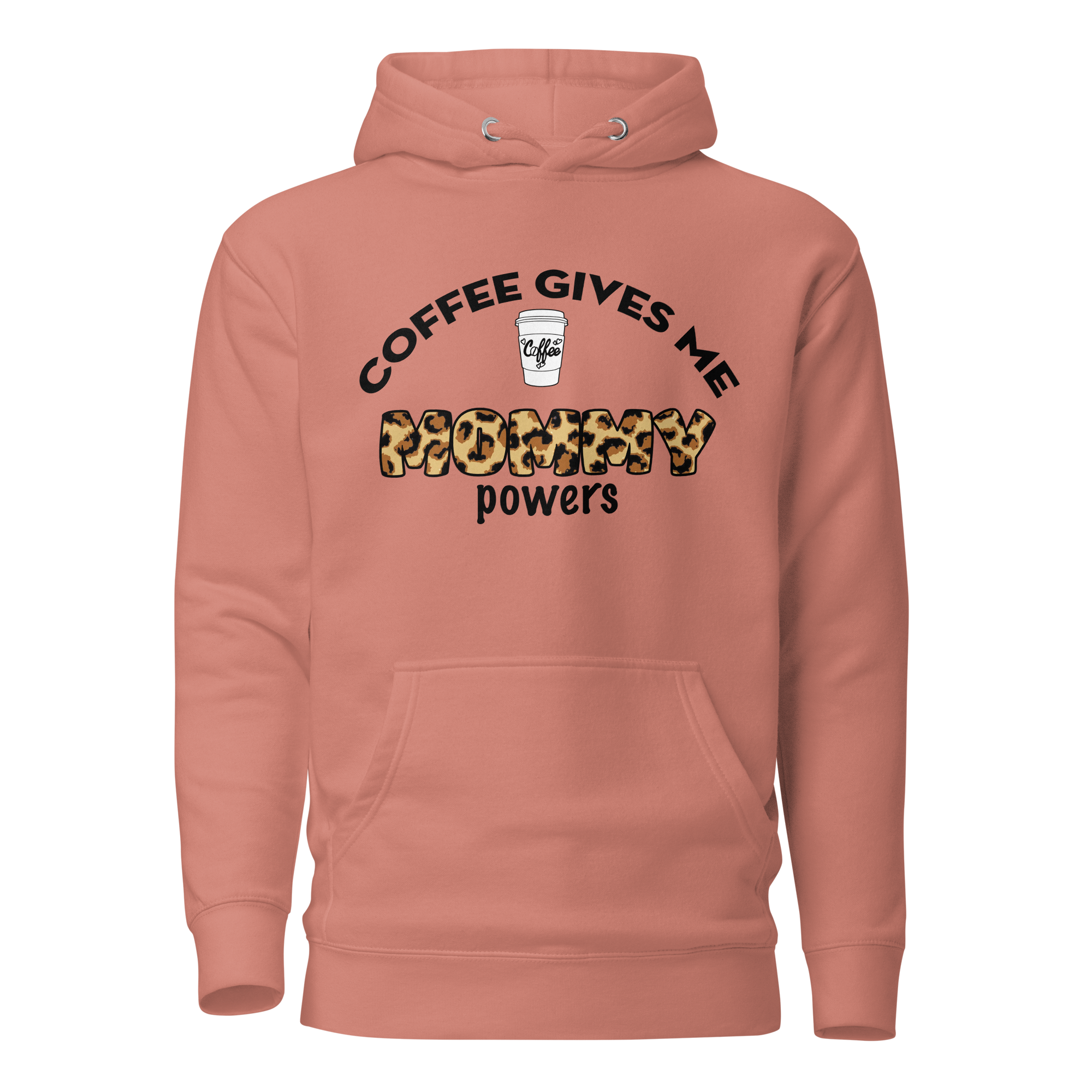 Coffee Gives Me Mommy Powers Unisex Hoodie