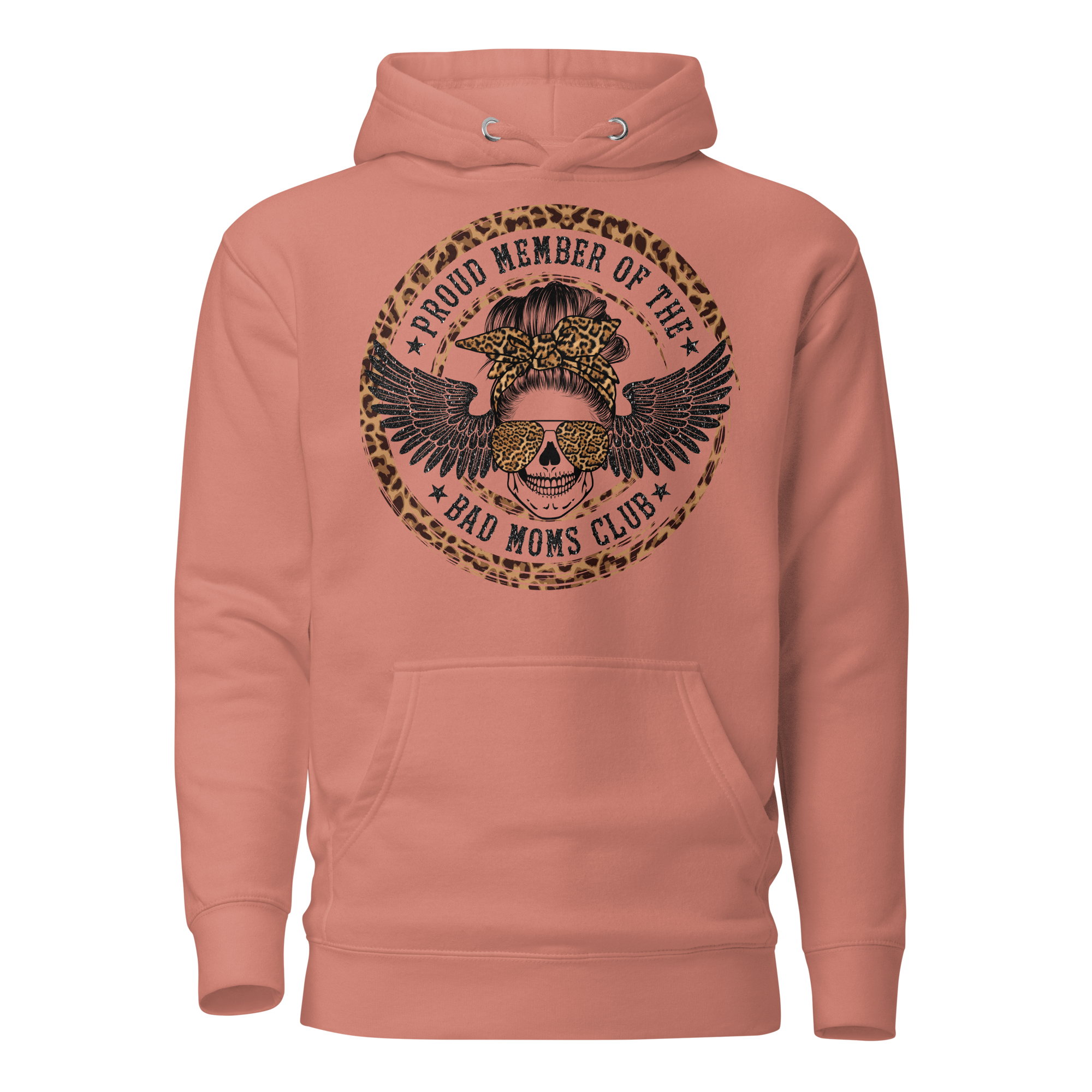 Proud Member Of The Bad Moms Club Unisex Hoodie