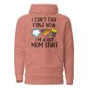 I Can't Talk Right Now I'm Doing Mom Stuff Unisex Hoodie