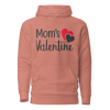 Mom's Valentine Unisex Hoodie