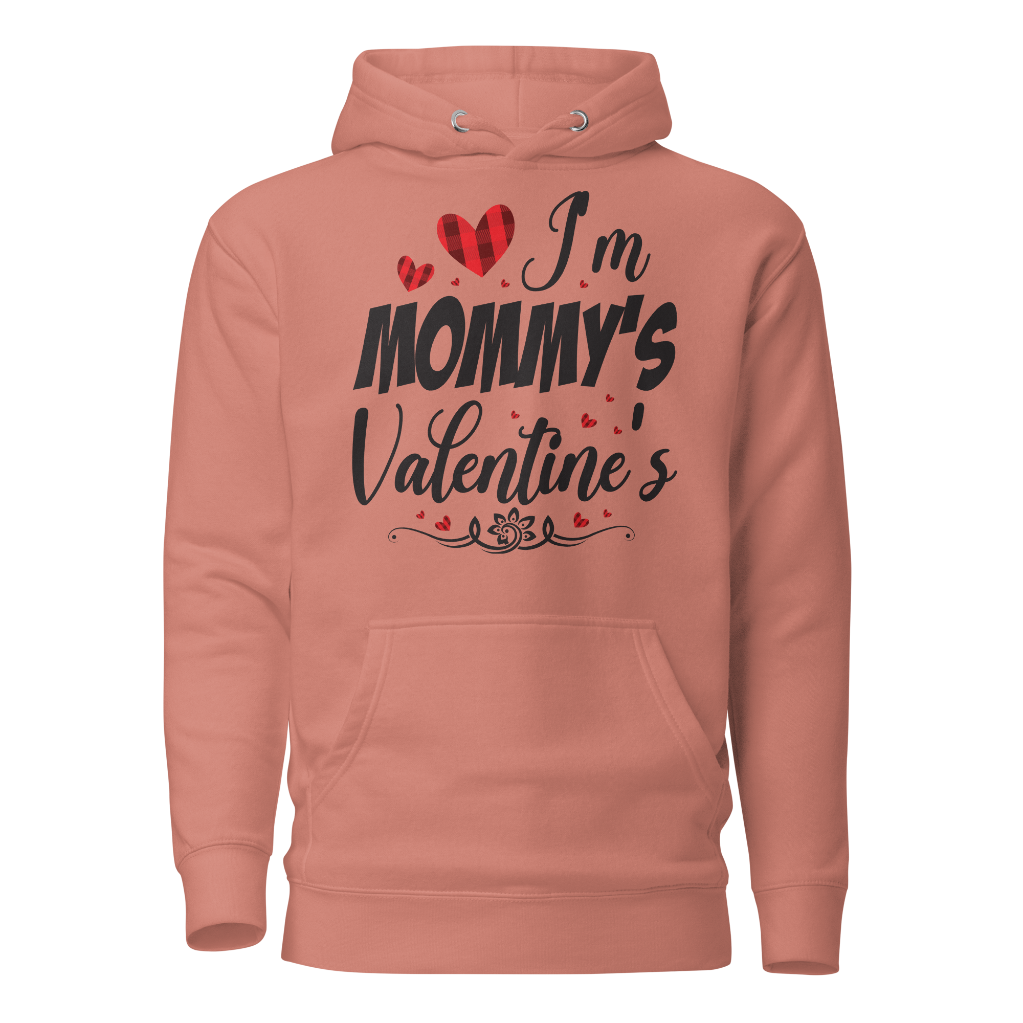 I'm Mommy's Valentine Unisex Hoodie