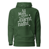 All Mama Wants Is A Silent Night Hoodie