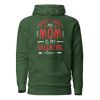 Sorry Ladies, Mom Is My Valentine Unisex Hoodie