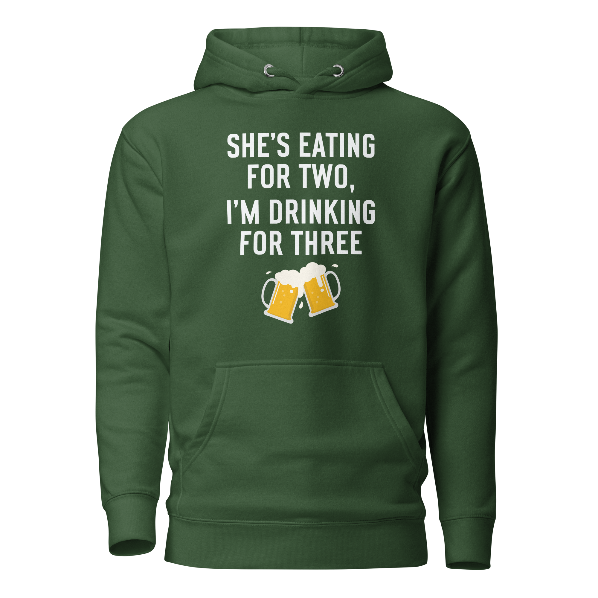 She Is Eating For Two, I'm Drinking For Three Unisex Hoodie