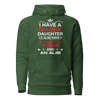 I Have A Beautiful Daughter. I Also Have A Gun, A Shovel, And An Alibi Unisex Hoodie