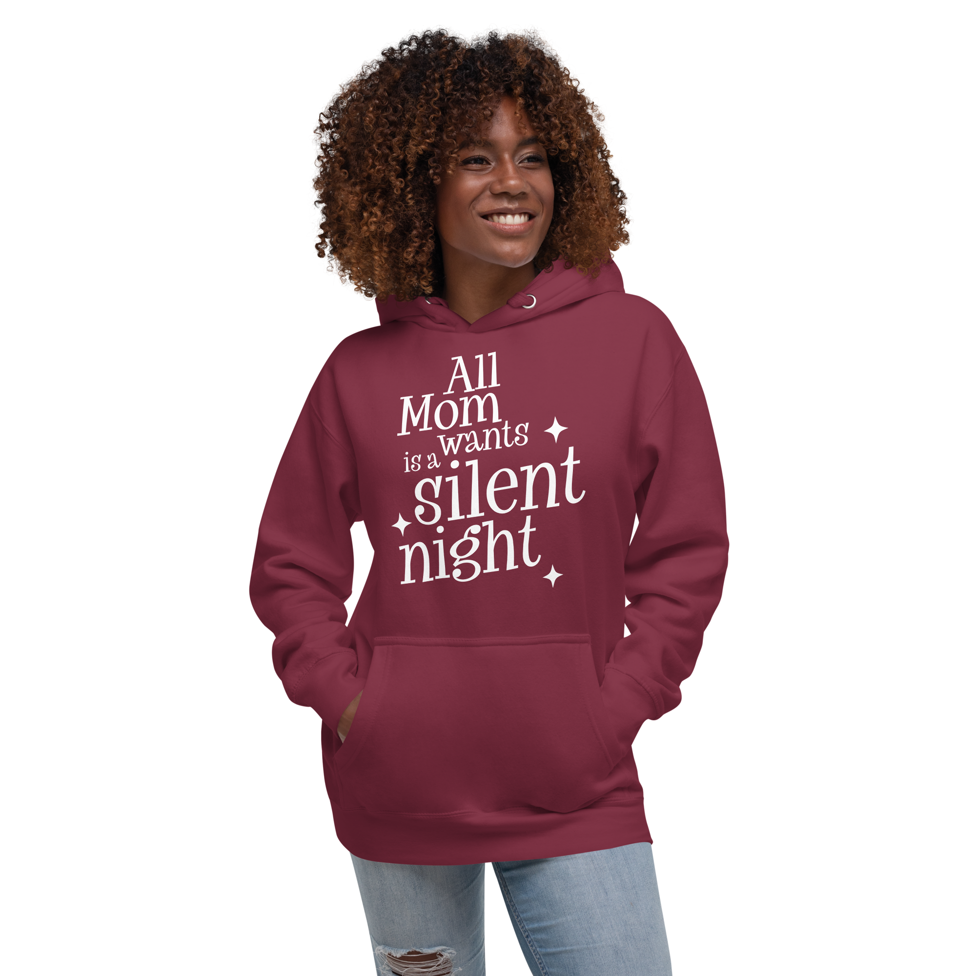 All Mama Wants Is A Silent Night Hoodie