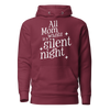 All Mama Wants Is A Silent Night Hoodie