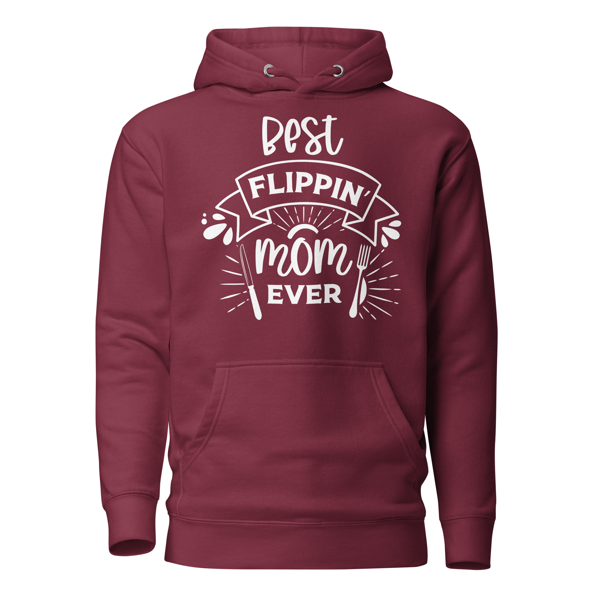 Best Flipping Mom Ever Unisex Hoodie