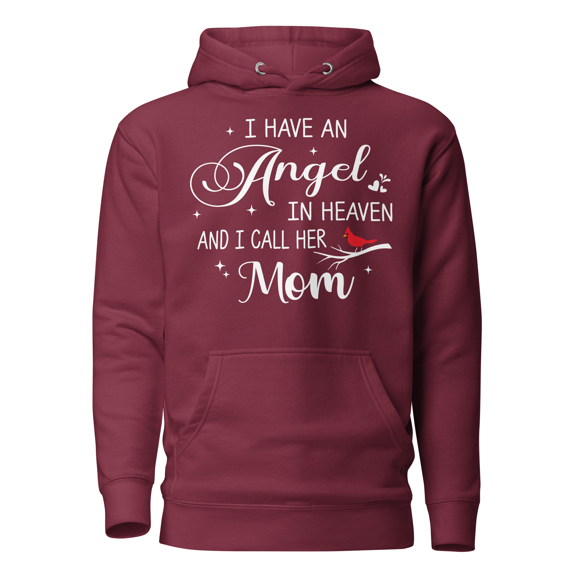 I Have An Angel In Heaven And I Call Her Mom Unisex Hoodie