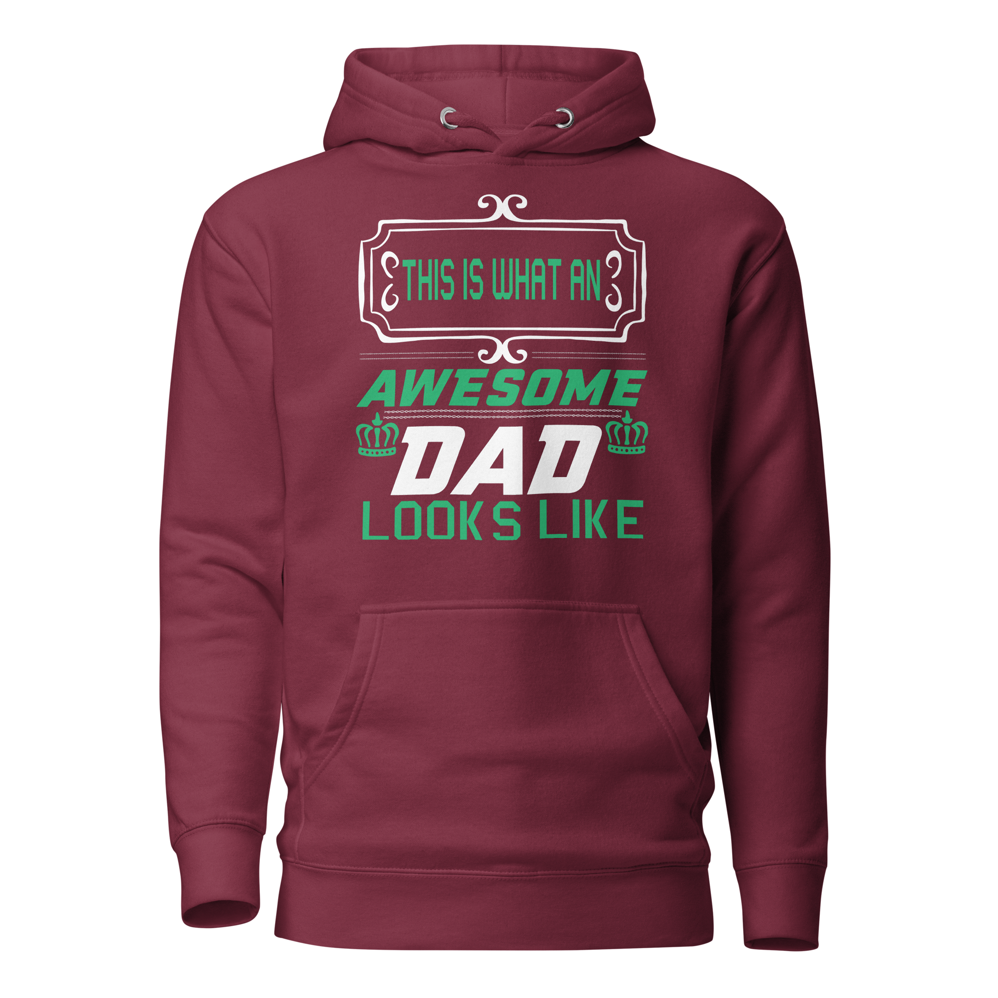 This Is What An Awesome Dad Looks Like Unisex Hoodie