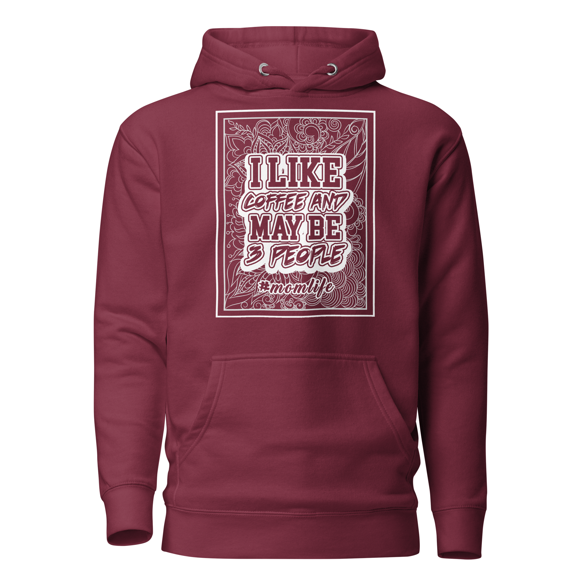 I Like Coffee And May Be 3 People Unisex Hoodie