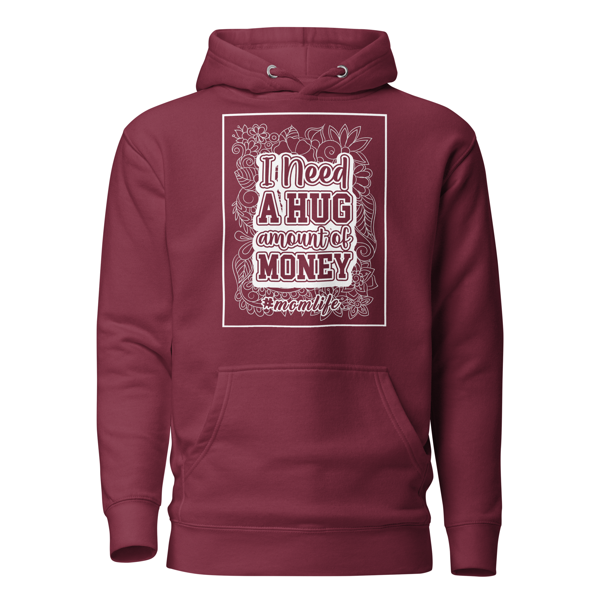 I Need a Hug Amount Of Money Unisex Hoodie