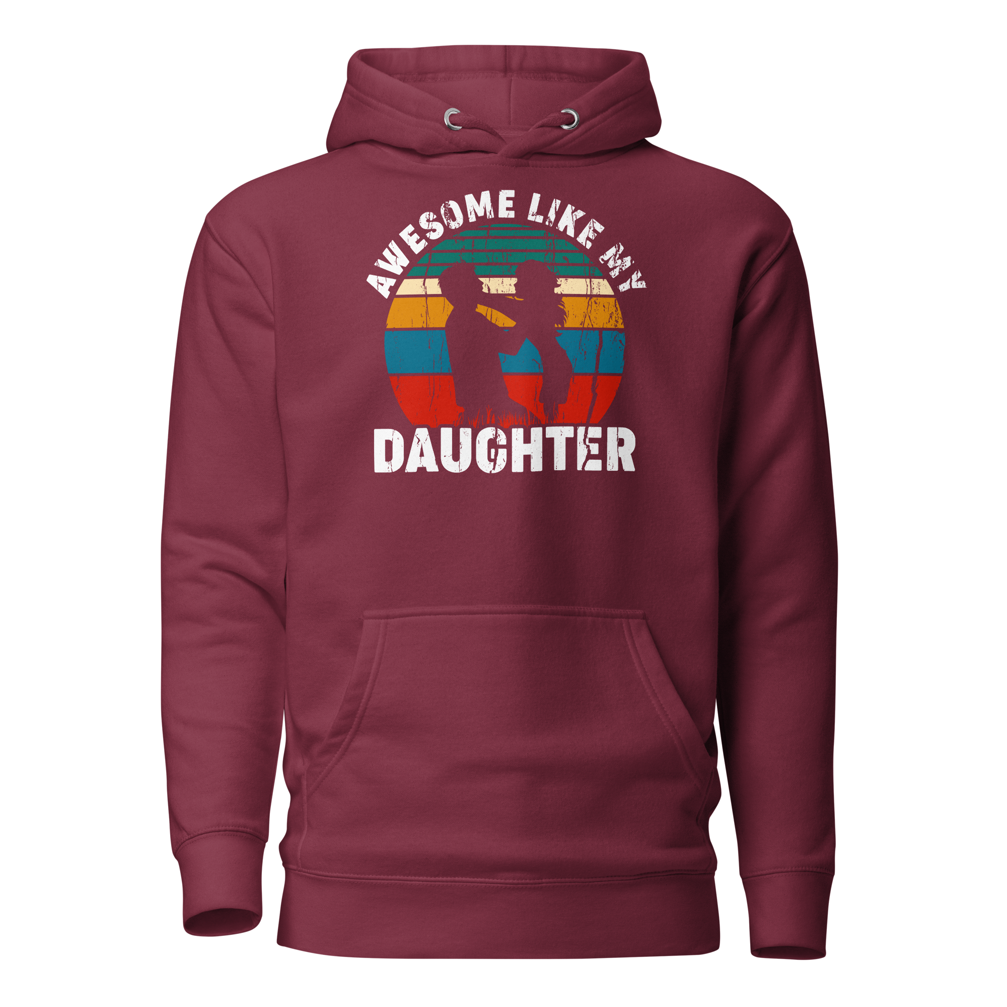 Awesome Like My Daughter Unisex Hoodie