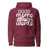 Good Moms Say Bad Words Unisex Hoodie