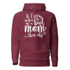 If Cussing Makes Me A Bad Mom... Then Shit  Unisex Hoodie