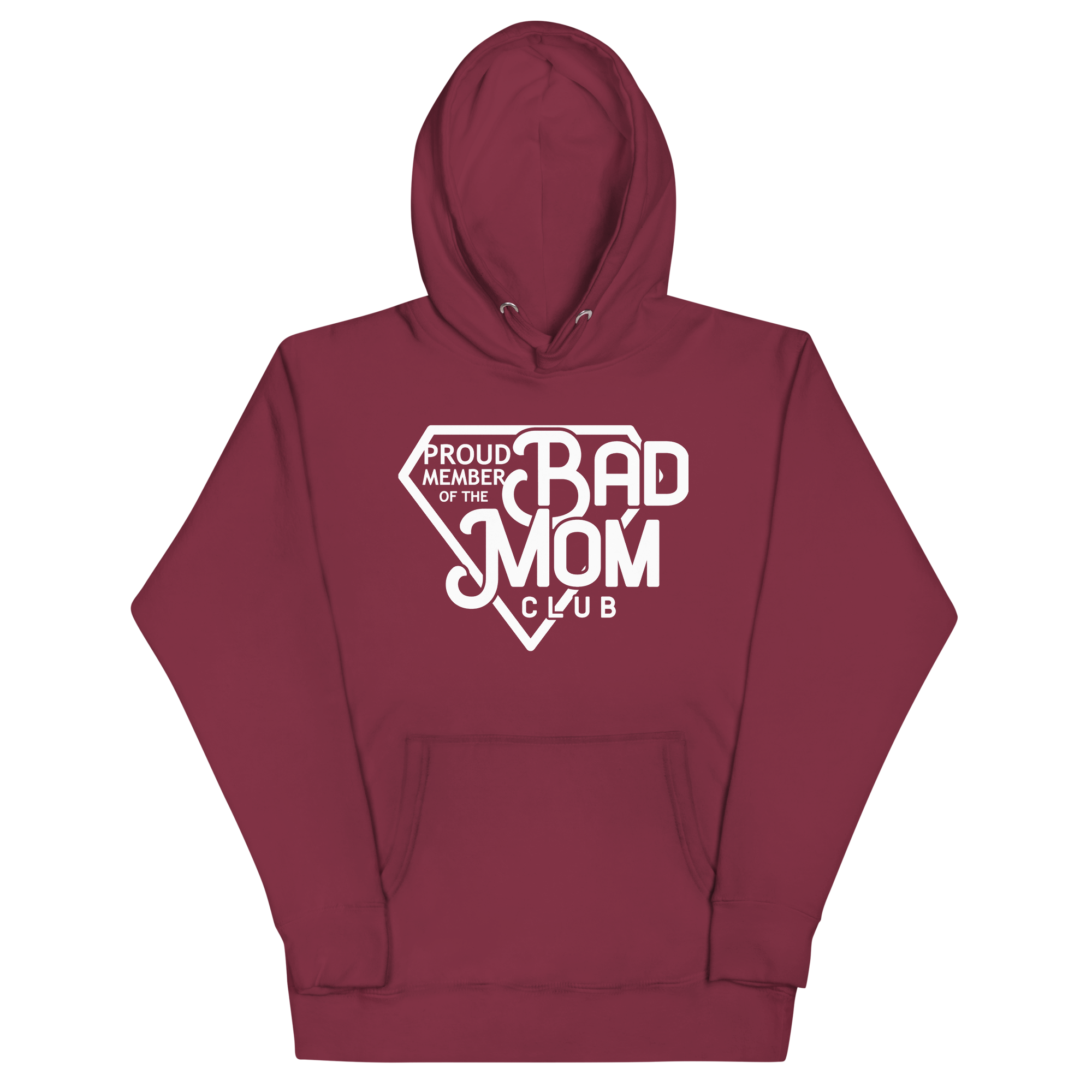 Proud Member Of The Bad Mom Club Unisex Hoodie