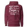 Proud Member Of The Bad Moms Club Unisex Hoodie