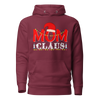 Mom Claus Unisex Hoodie