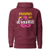 Mama Of Drama Unisex Hoodie