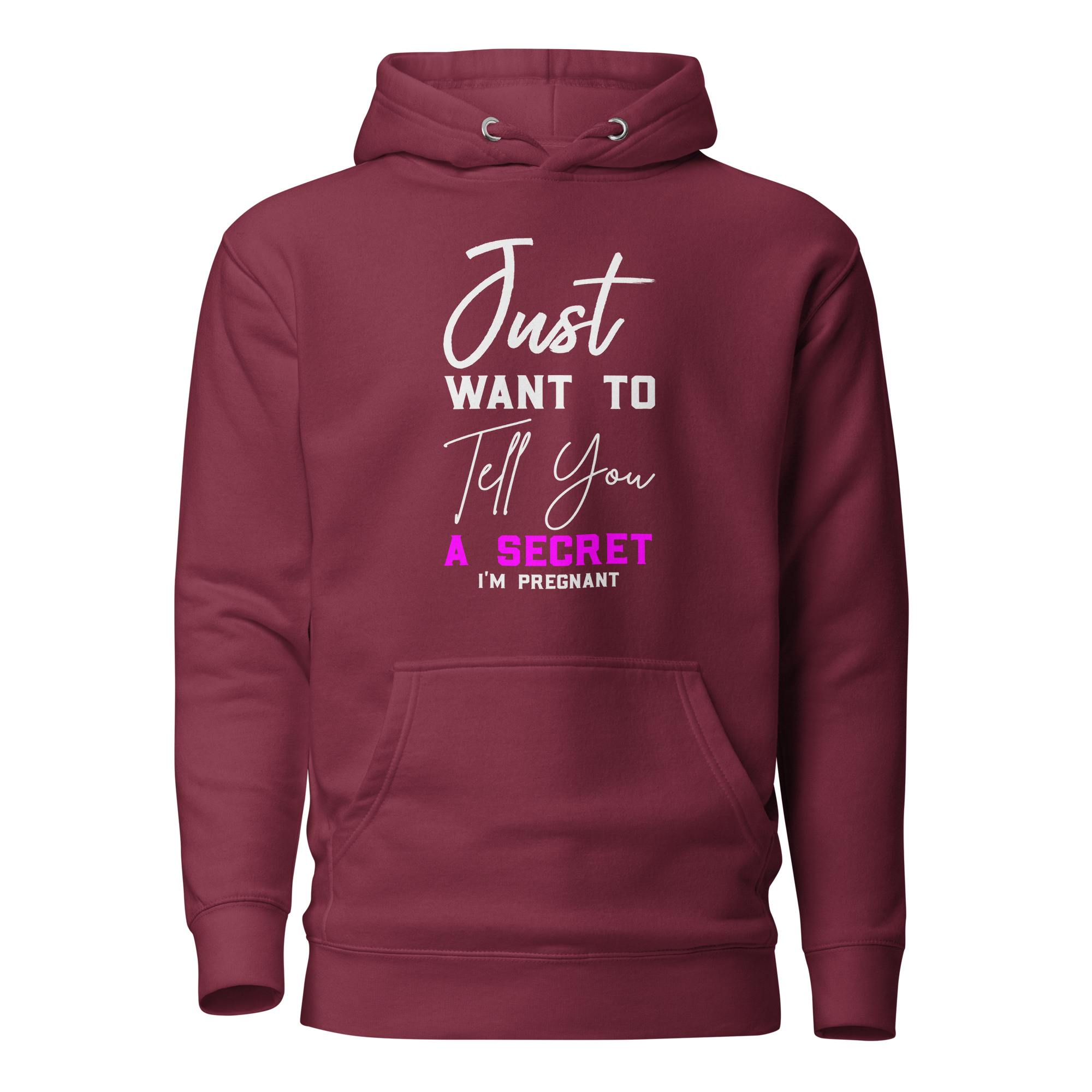 Just Want to Tell You A Secret I'm Pregnant Unisex Hoodie