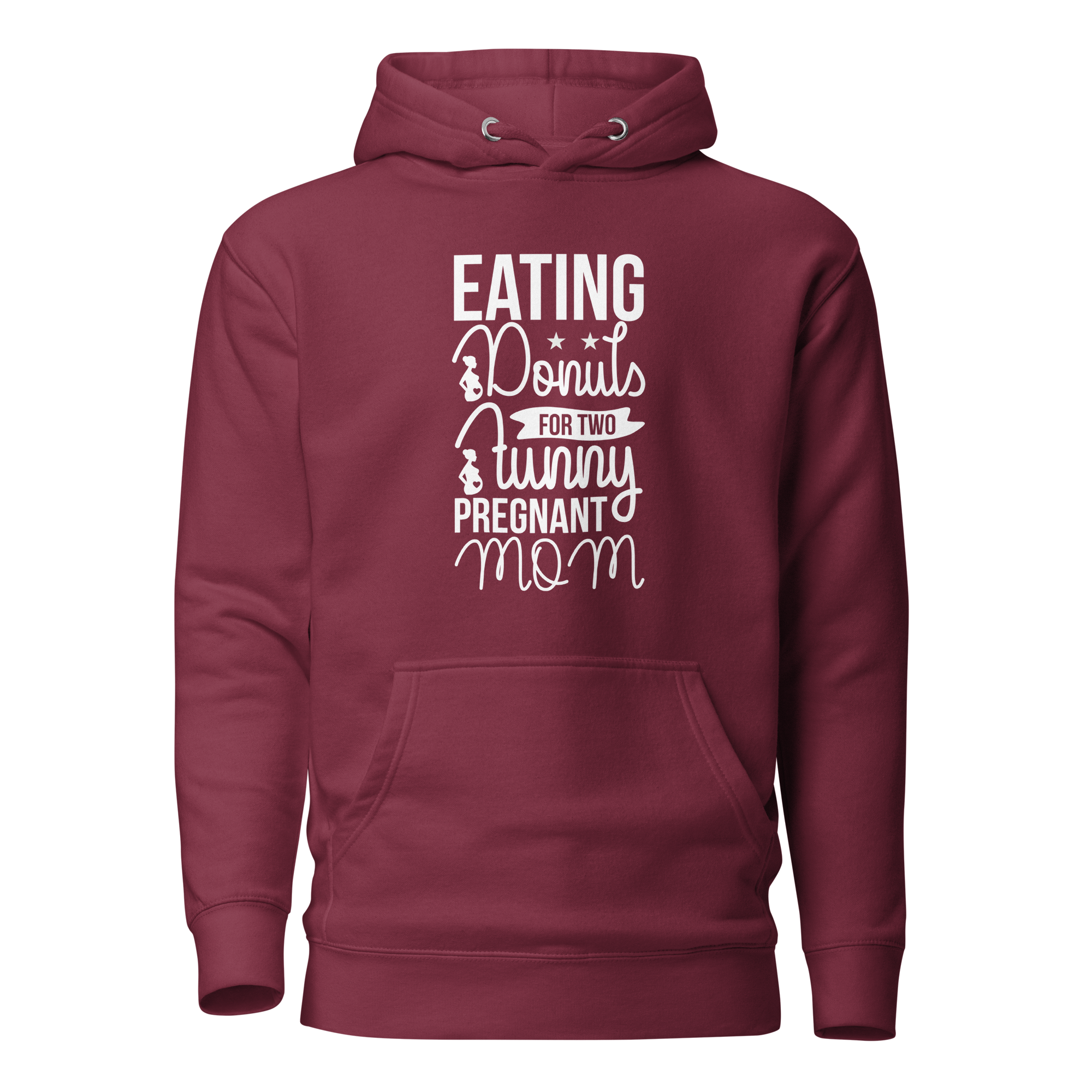 Eating Donuts For Two Funny Pregnant Mom Unisex Hoodie