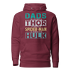 Dads Are As Mighty As Thor, As Amazing As Spider-Man, As Incredible As Hulk Unisex Hoodie