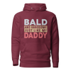 Bald And Handsome Just Like My Daddy Unisex Hoodie