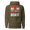 Basketball Mom This Beauty Raised Her Beast Unisex Hoodie