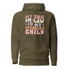 My Son-In-Law Is My Favorite Child Unisex Hoodie