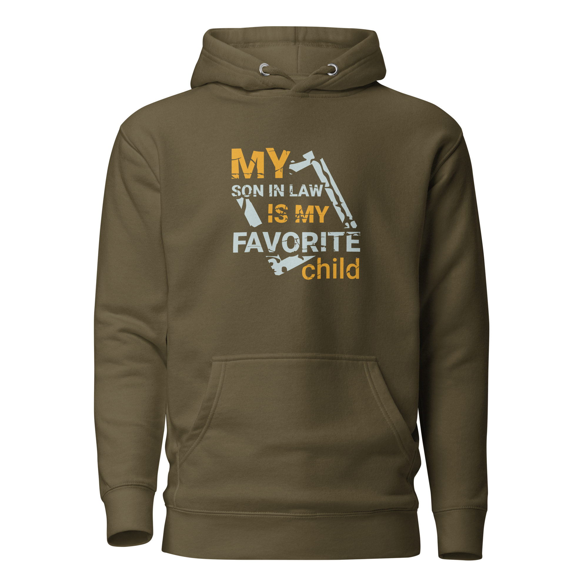 My Son-In-Law Is My Favorite Child Unisex Hoodie