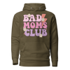 Bad Moms Club Unisex Hoodie