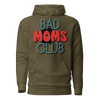 Bad Moms Club Unisex Hoodie