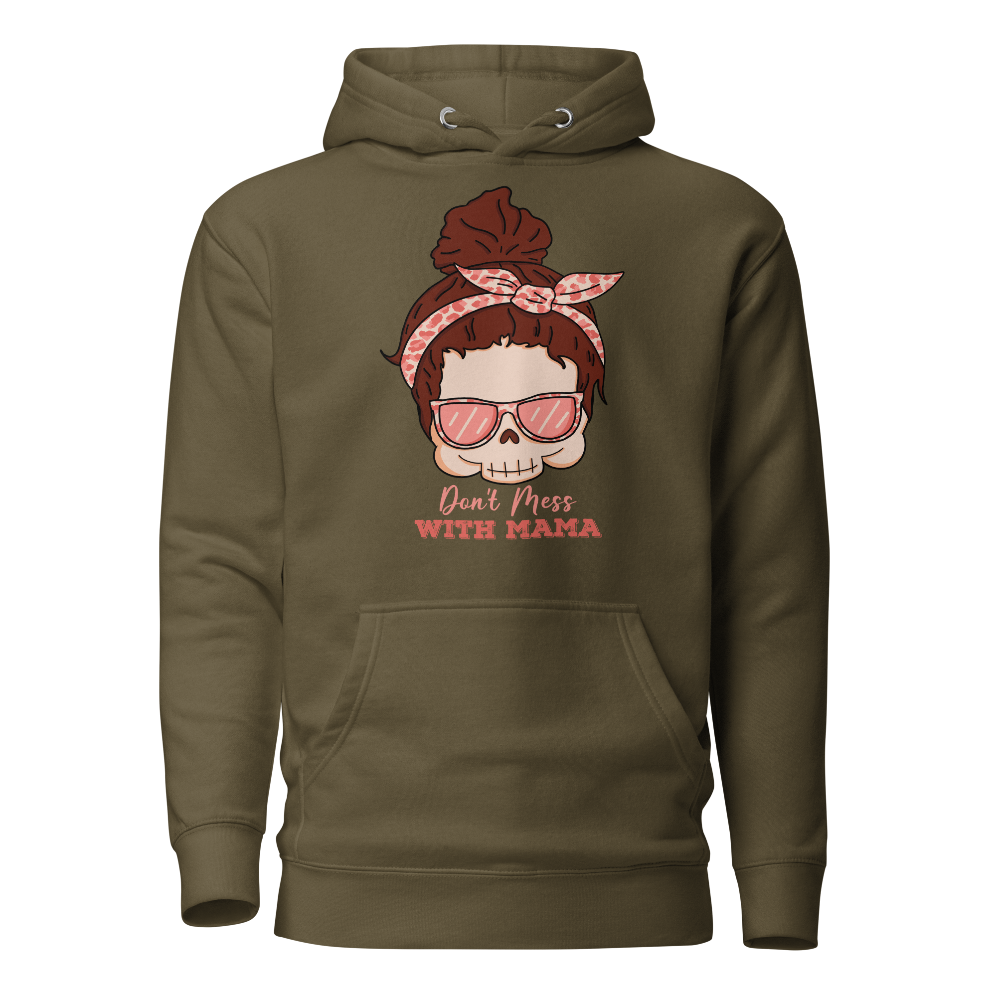 Don't Mess With Mama Unisex Hoodie