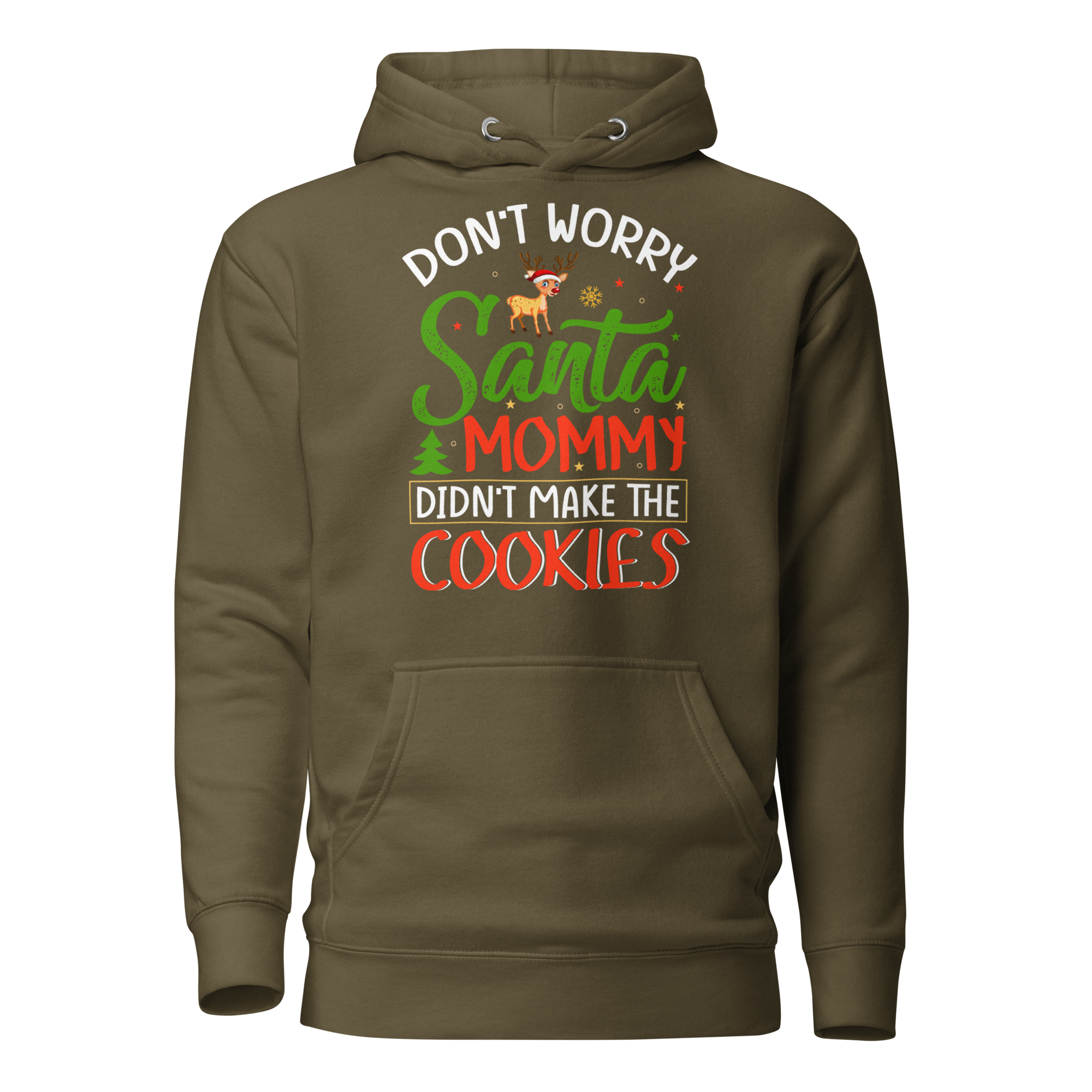 Don't Worry Santa Mommy Didn't Make Cookies Unisex Hoodie