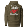 Sorry Boys Daddy is My Valentine Unisex Hoodie