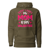 Sorry Ladies, My Mom Is My Valentine Unisex Hoodie