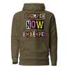 I Humped Now I'm Bumped Unisex Hoodie