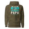 I Am Not Retired I Am A Professional Dad Unisex Hoodie