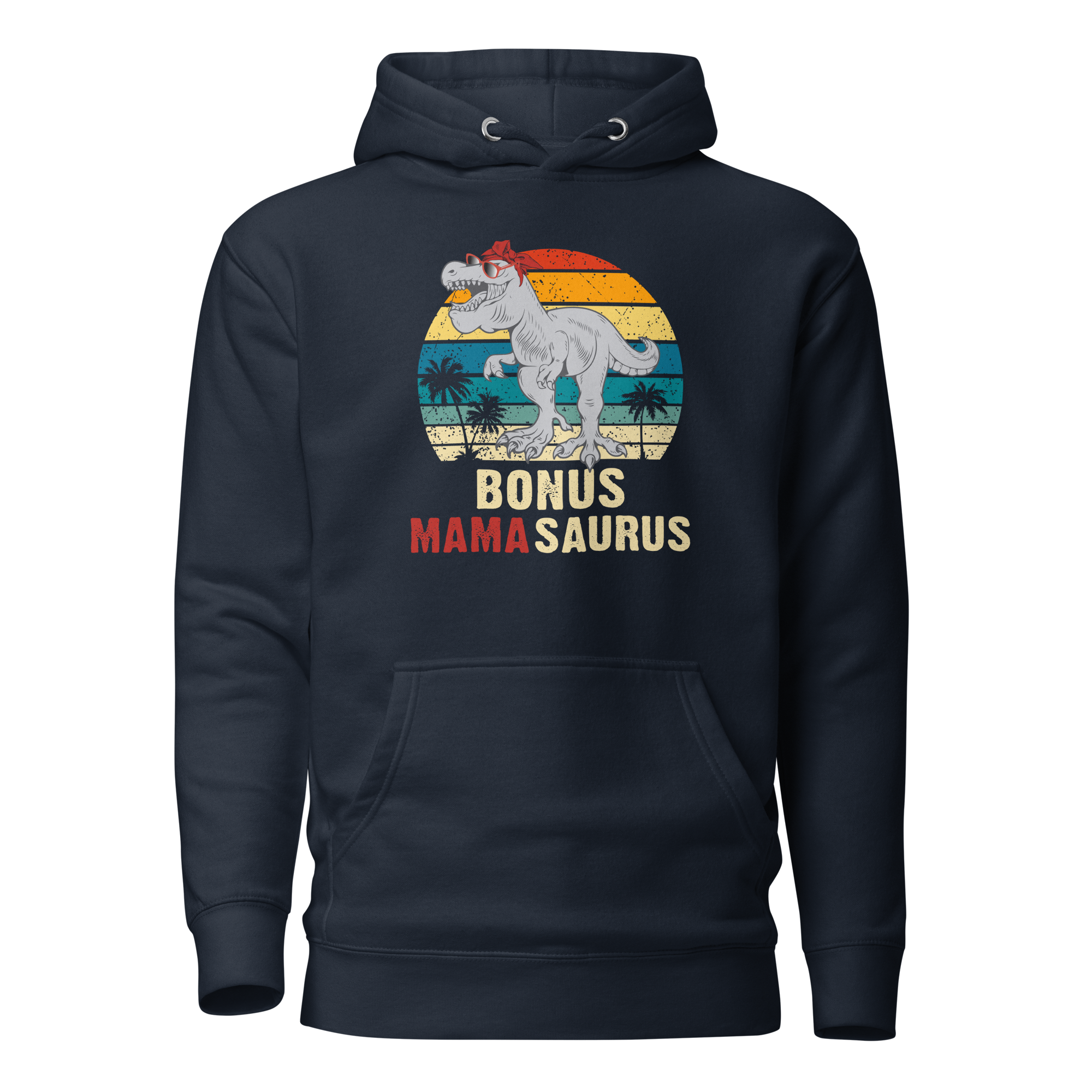 Bonus Mamasaurus Hoodie