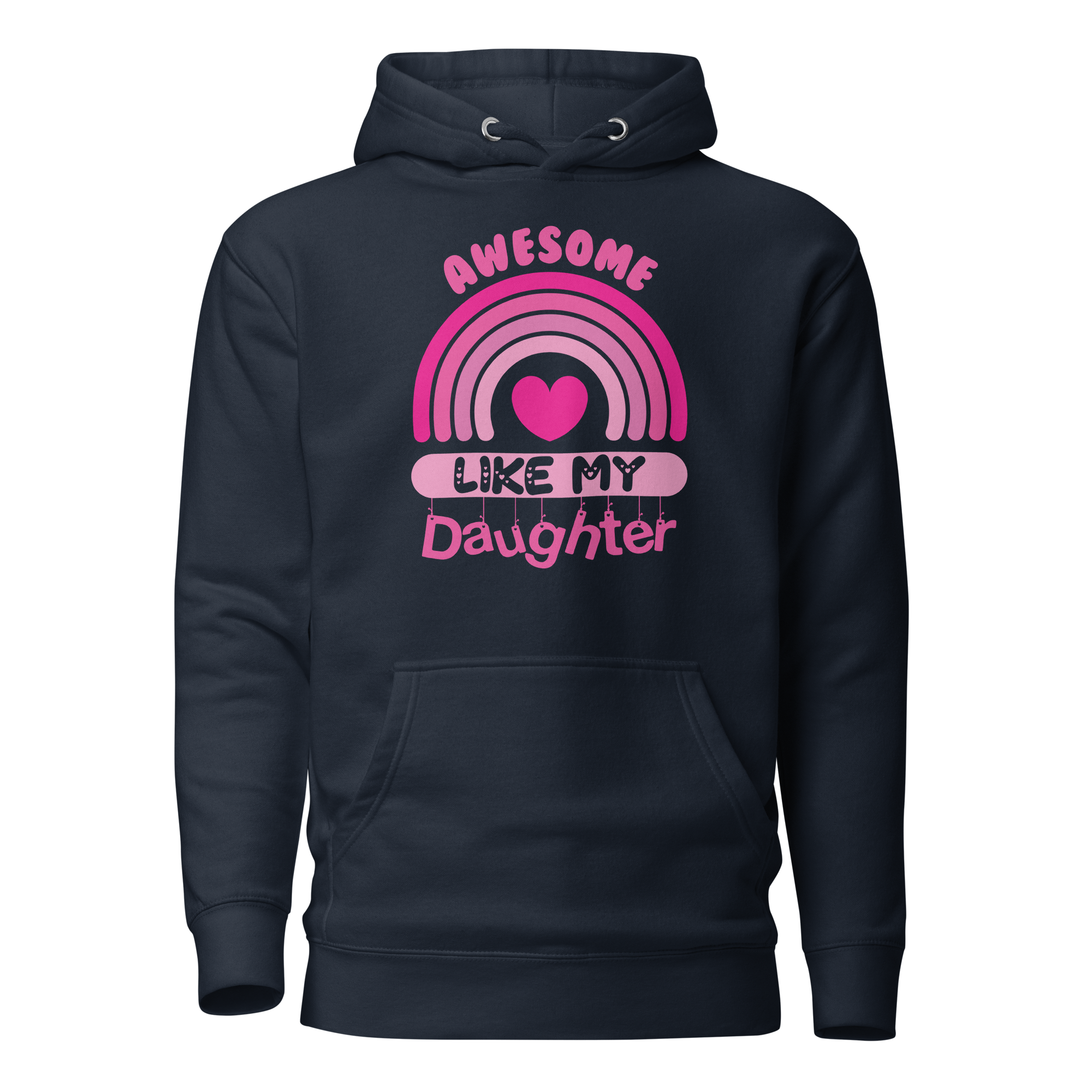 Awesome Like My Daughter Unisex Hoodie