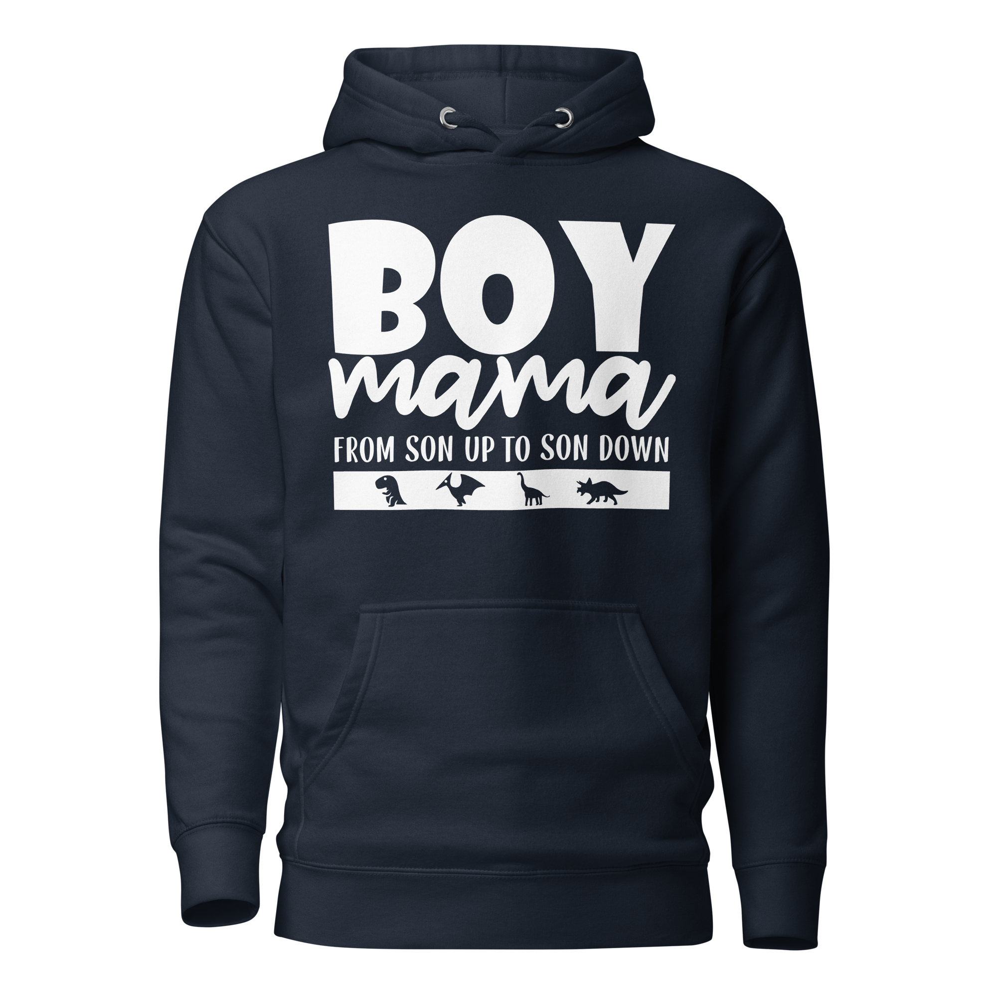 Boy Mama From Son Up To Son Down Unisex Hoodie