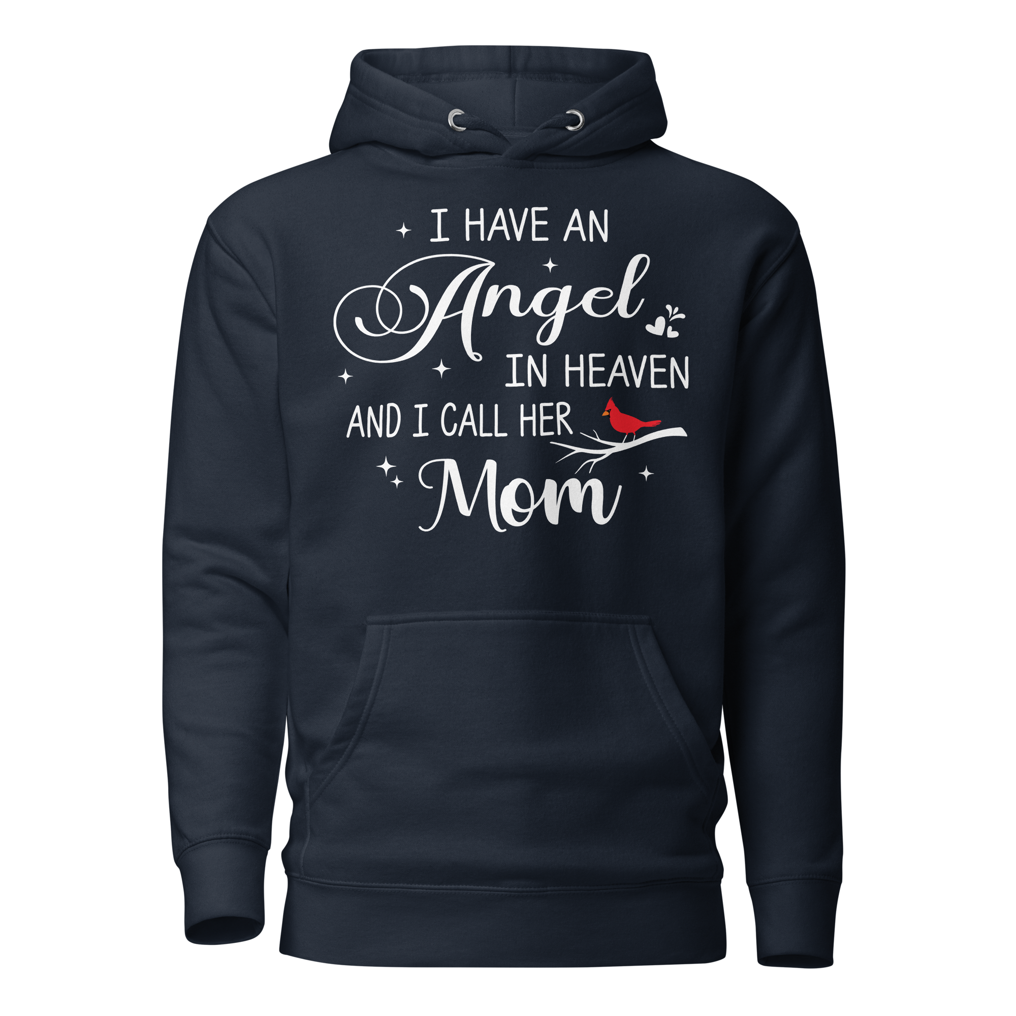 I Have An Angel In Heaven And I Call Her Mom Unisex Hoodie