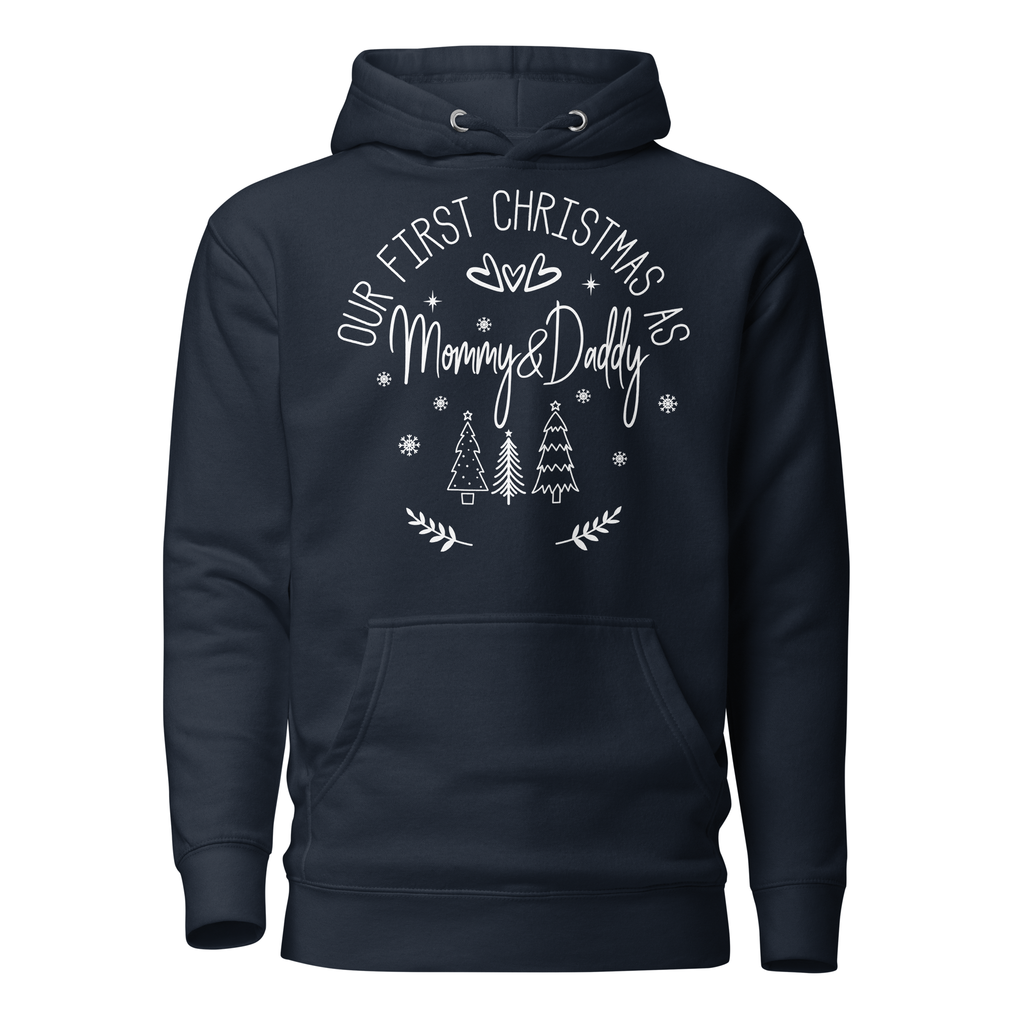 Our First Christmas As Mommy & Daddy Unisex Hoodie