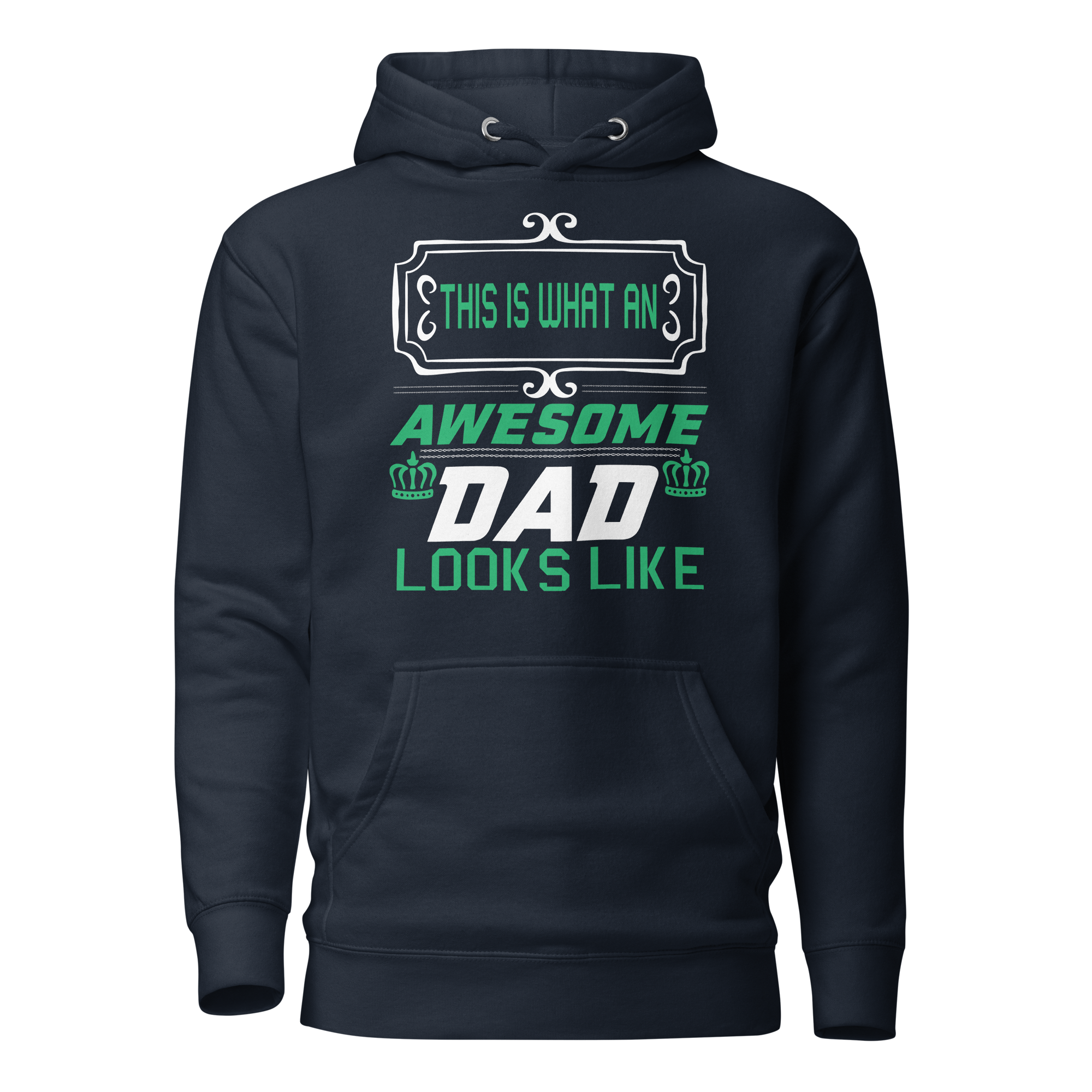 This Is What An Awesome Dad Looks Like Unisex Hoodie