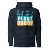 Plant Daddy Unisex Hoodie