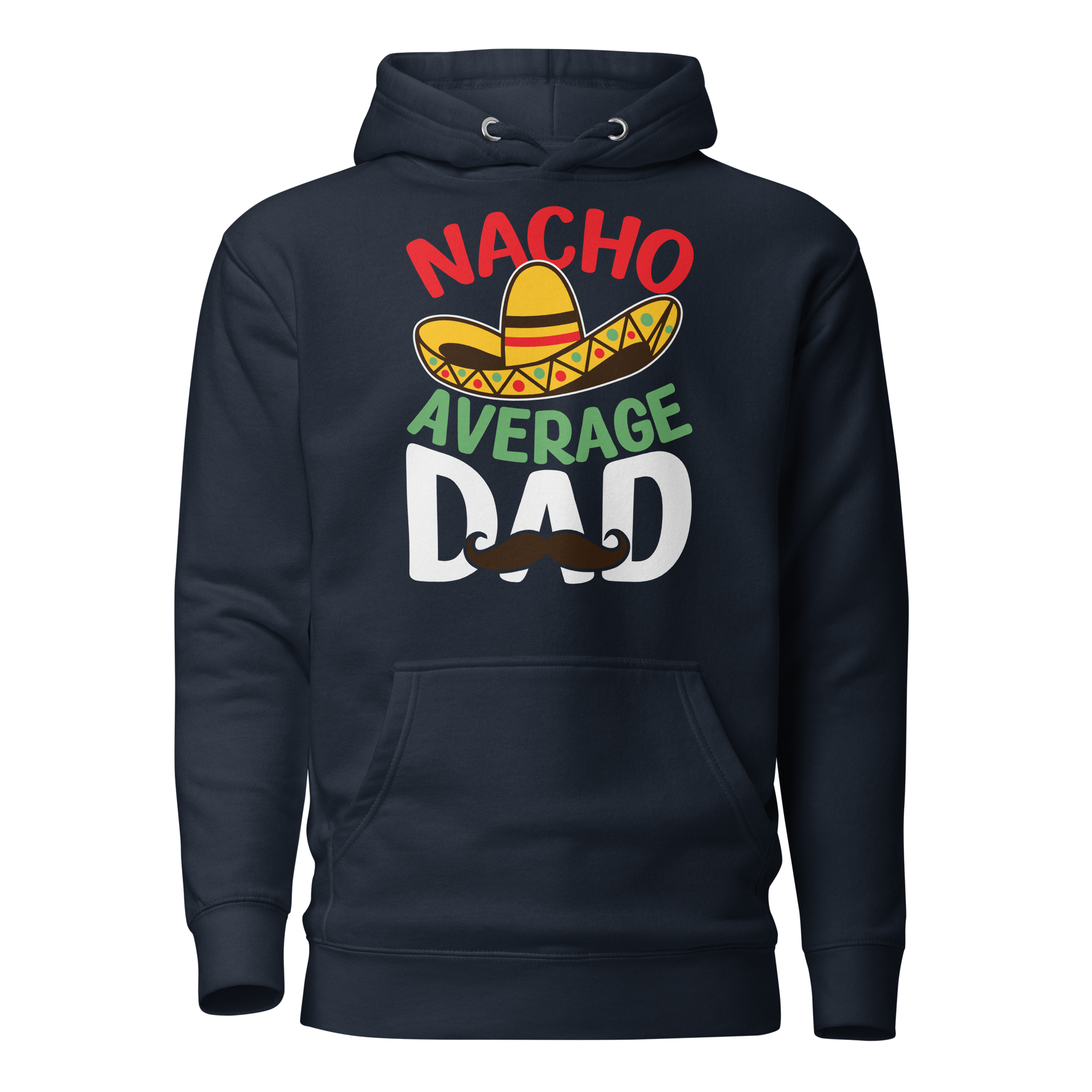 Nacho Average Dad Unisex Hoodie