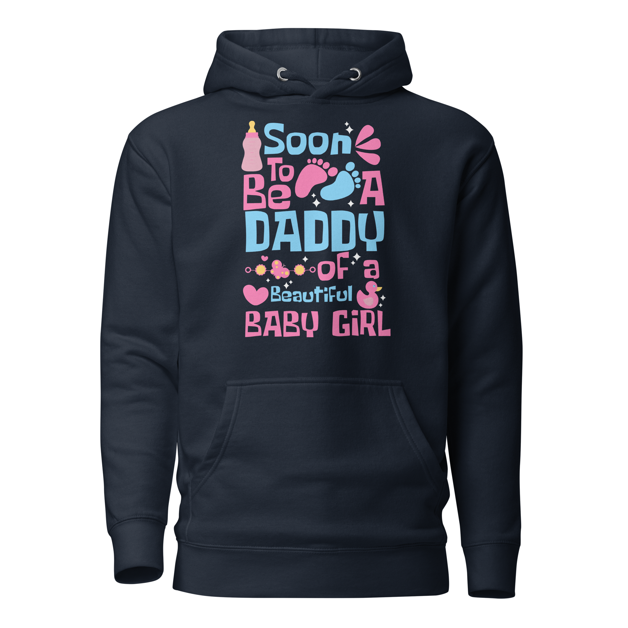 Soon To Be A Daddy Of A Beautiful Baby Girl Unisex Hoodie