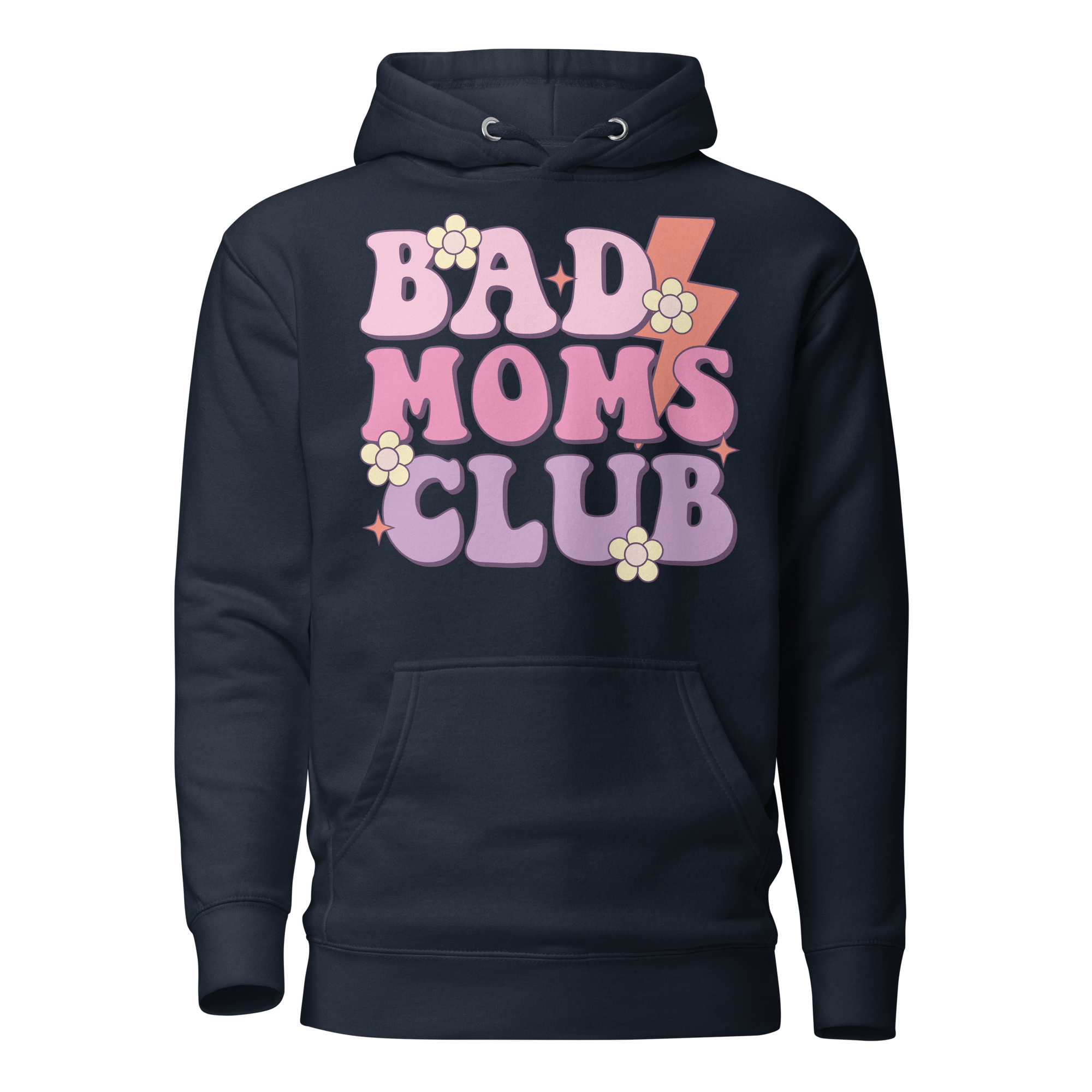 Bad Moms Club Unisex Hoodie