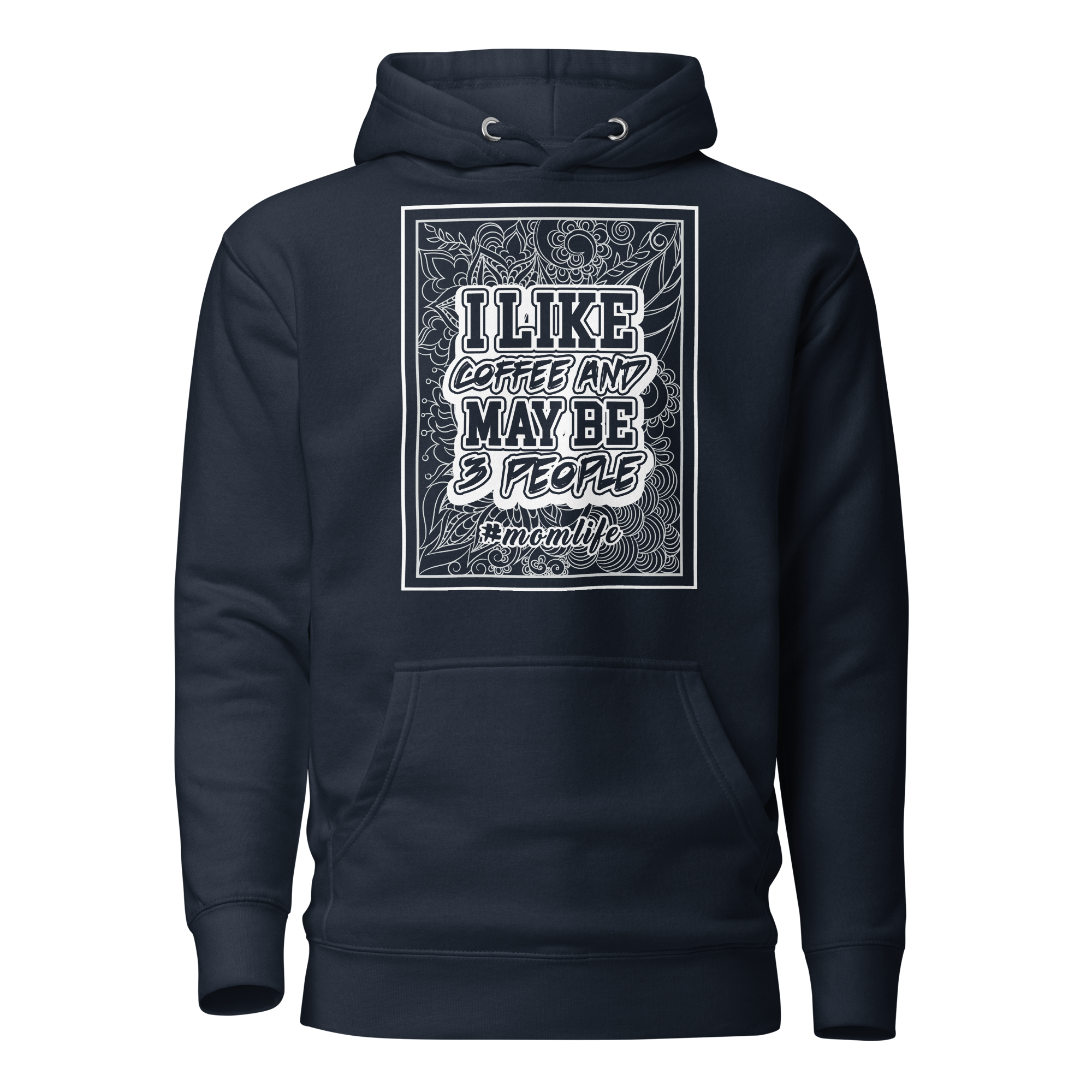 I Like Coffee And May Be 3 People Unisex Hoodie