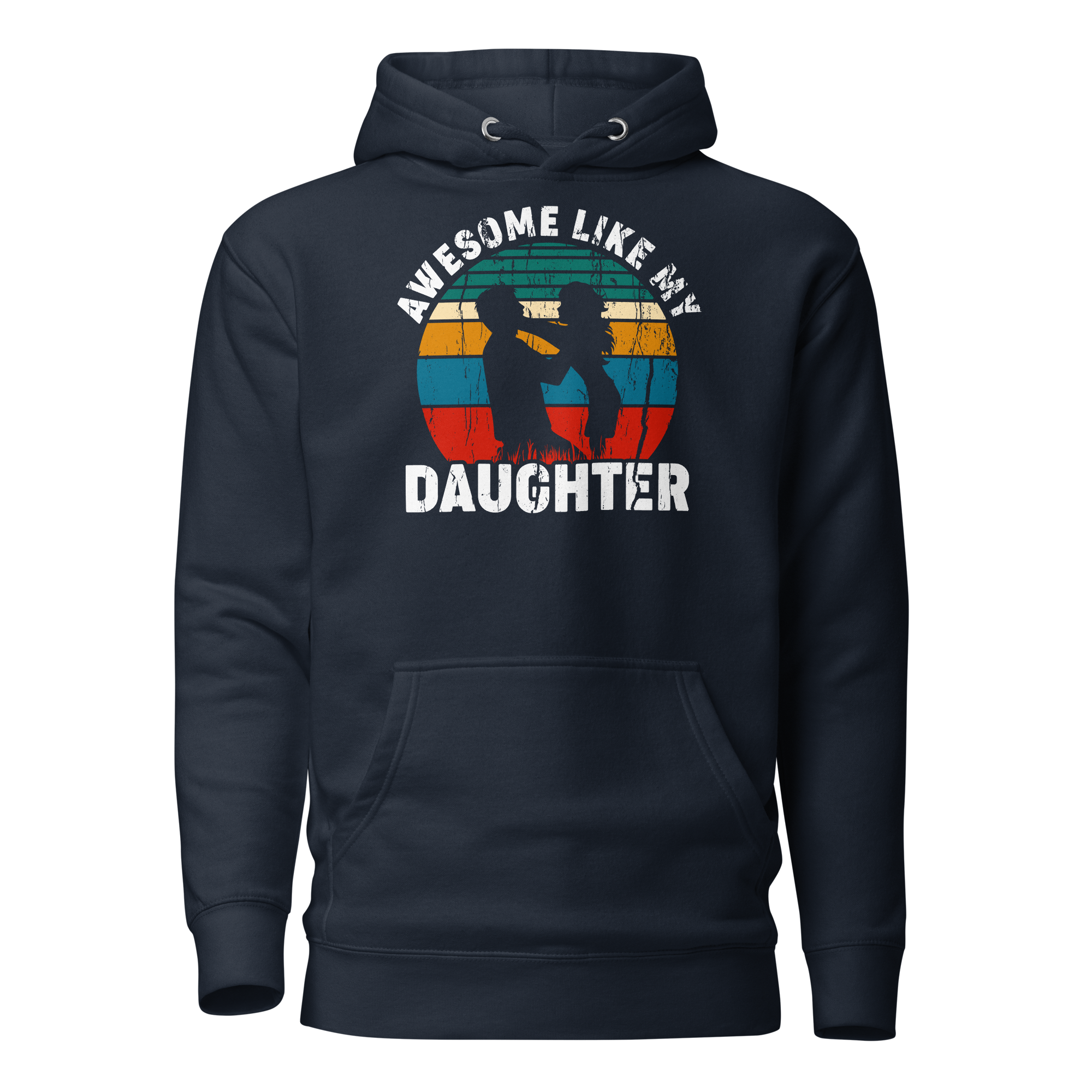 Awesome Like My Daughter Unisex Hoodie